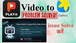 Convert Playit Video to Normal Video #Playit problem solve करें ll Playit Video  to Normal Video