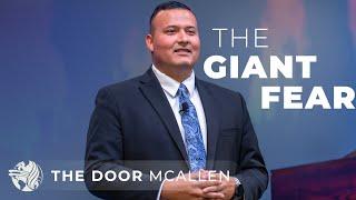 The Giant Fear | Ptr. Amaury Diaz | Sunday Morning Service | July 21st