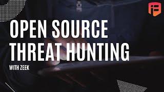 Open Source Cyber Threat Hunting with Zeek: Getting Started