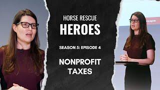 Nonprofit Taxes | Horse Rescue Heroes S5E4