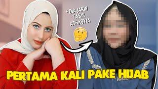 PERTAMA KALI PAKE HIJAB! FT. TASYI ATHASYIA