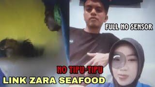 FULL VIDEO ZARA SEAFOD YANG LAGI VIRAL