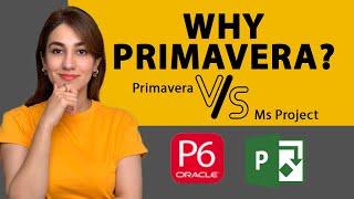 Why primavera is used in project management | Major difference between Primavera and MS Project