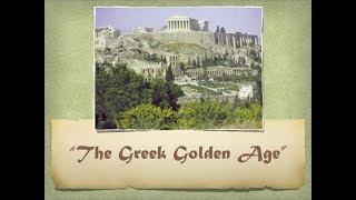 Greek Golden Age Periclean Athens -- Western Civilization Lecture