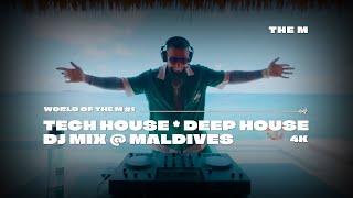 The M - TECH-HOUSE DJ MIX @ Maldives