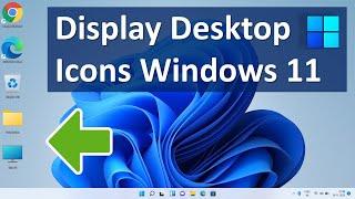 How to Show Desktop Icons In Windows 11