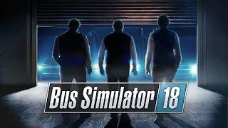Bus Simulator 18 - Reveal-Trailer