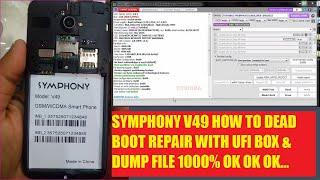 SYMPHONY V49 HOW TO DEAD BOOT REPAIR WITH UFI BOX & DUMP FILE