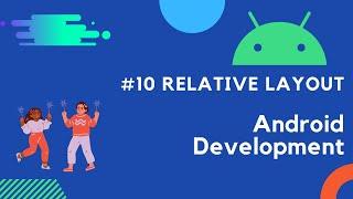 Relative Layout Android | Android Development