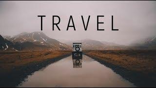 Travel | Beautiful Ambient Mix