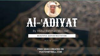 Surah Al-Adiyat || সূরা আল আদিয়াত || Abdul Rahman Mossad || English Translation