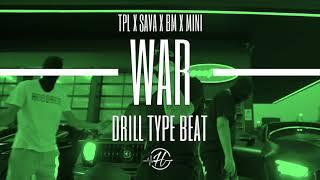 TPL X Sava X BM X Mini X Drill Type Beat 2022 | “WAR” | [Prod by Heal-Me]