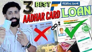 Best 3 Federal Bank Personal Loans: Aadhar +Pan Card FedPremia, Pre-Approved, and Digital Loans fast