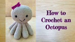 How to crochet a baby toy/ how to crochet an octopus/ crochet octopus/  Crochet baby toys