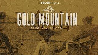 Gold Mountain: The True Story of the BC Gold Rush