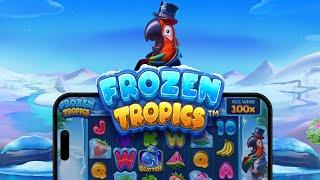  FROZEN TROPICS (PRAGMATIC PLAY)  FIRST LOOK!  NEW SLOT! 