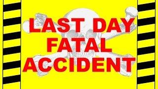 LAST DAY FATAL ACCIDENT - SAFETY TRAINING VIDEO - SIX AVOIDABLE WORKPLACE FATALITIES