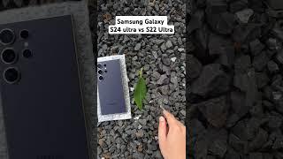 Samsung Galaxy S22 Ultra vs S24 Ultra Comparison 