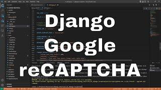 Django Tutorial - Implementing Google reCAPTCHA security #11