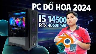 PC ĐỒ HOẠ 2024 | I5 14500 + RTX 4060Ti 16GB | Test Blender, 3Dsmax, Lumion !!!