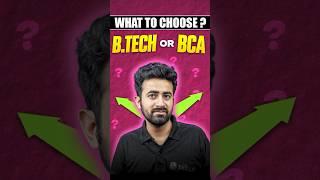 B.Tech vs BCA? Which Degree can get you high package?  #collegewallah #shorts #degree