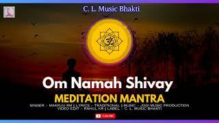 Om Namah Shivay || Makkuu RM || Jogi Music Production || Rahul Kr || C. L. Music Bhakti