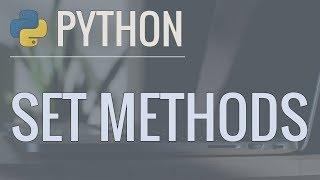 Python Tutorial: Sets - Set Methods and Operations to Solve Common Problems
