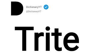 Trite Meaning in English