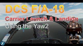 DCS Carrier Launch and Landing with Yaw2