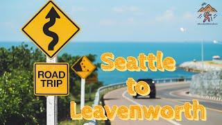 Seattle to Leavenworth road trip | (I90-US97-US2) | Summer 2023