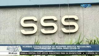 Number coding system at modified service procedures, pinatupad ng SSS para iwas COVID-19