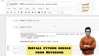 ModuleNotFoundError : No module named 'pandas' | How to install python modules from Jupyter Notebook
