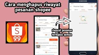 Cara Menghapus Riwayat Pesanan/Pembelian Shopee