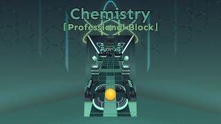 『Professional Block』Chemistry! Explore the unknown in the endless world of chemistry!