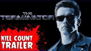 “The Terminator” Movie Trailer | On the Next Kill Count…