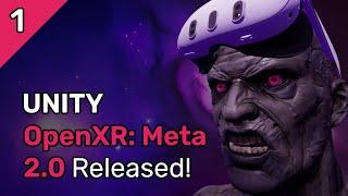 Upgrade to 'Unity OpenXR: Meta 2' - Part 1