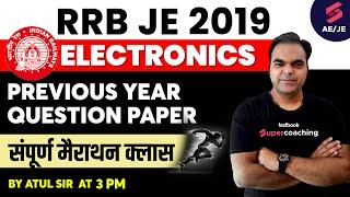 RRB JE 2019 Previous Year Question Paper | Electronics S & T | RRB JE Electronics PYQs | By Atul Sir