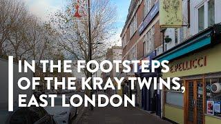 [4K] WALKING: LONDON - The Kray Twins Gangster Tour