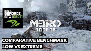 Metro Exodus GTX 1050 Ti | Low vs Extreme Settings Comparison |DirectX 12 |1080p |Intel Core i7 |