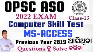 OPSC ASO Skill Test I Previous Year (2019) MS Access Questions & its Solution Discussion I Class-13