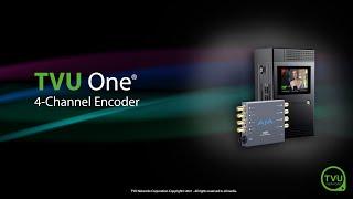 Pro Tips:  TVU One 4-Channel Encoder