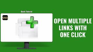 How to open Multiple URLs,website or links with one Click