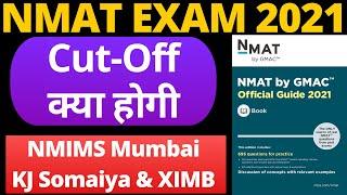 NMAT Expected Cut-Off 2021 | NMIMS Mumbai, KJ Somaiya, XIMB Hr & SDA