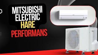 Mitsubishi Hare Enerji Tüketim ve Performans