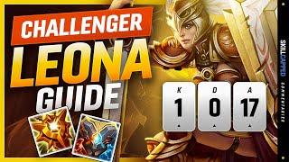 CHALLENGER Leona Support GUIDE teaches YOU how to CARRY! - Leona Challenger Gameplay Guide