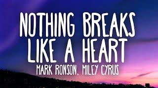 Mark Ronson, Miley Cyrus - Nothing Breaks Like a Heart (Lyrics)