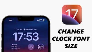 iOS 17: How To Change Lock Screen Clock Font Size On iPhone