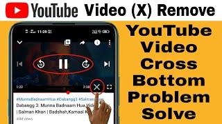 How to Remove X Button From YouTube ! YouTube video cross button remove
