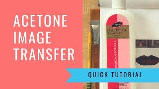 How to Create an Acetone Image Transfer From Magazine: Quick Tutorial!