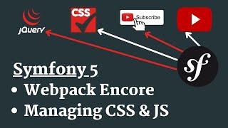 Webpack Encore setup Symfony 5 Part 1 | Managing CSS and JavaScript | Entrypoints | Assets managment